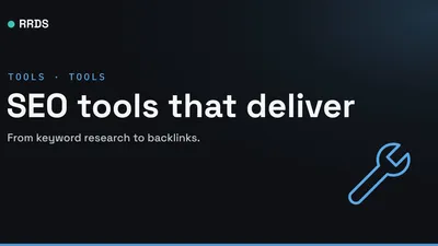 SEO tools that deliver — RRDS blog cover