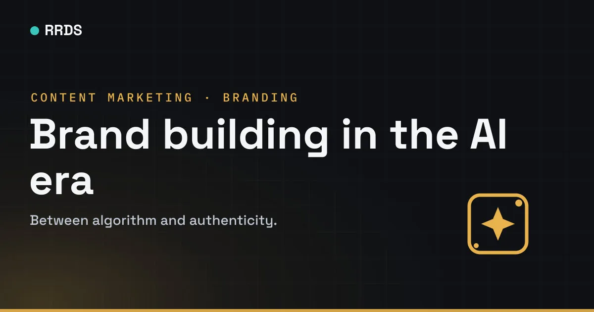 Brand building in the AI era — RRDS blog cover