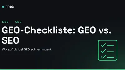GEO-Checkliste: GEO vs. SEO — RRDS Blog-Cover