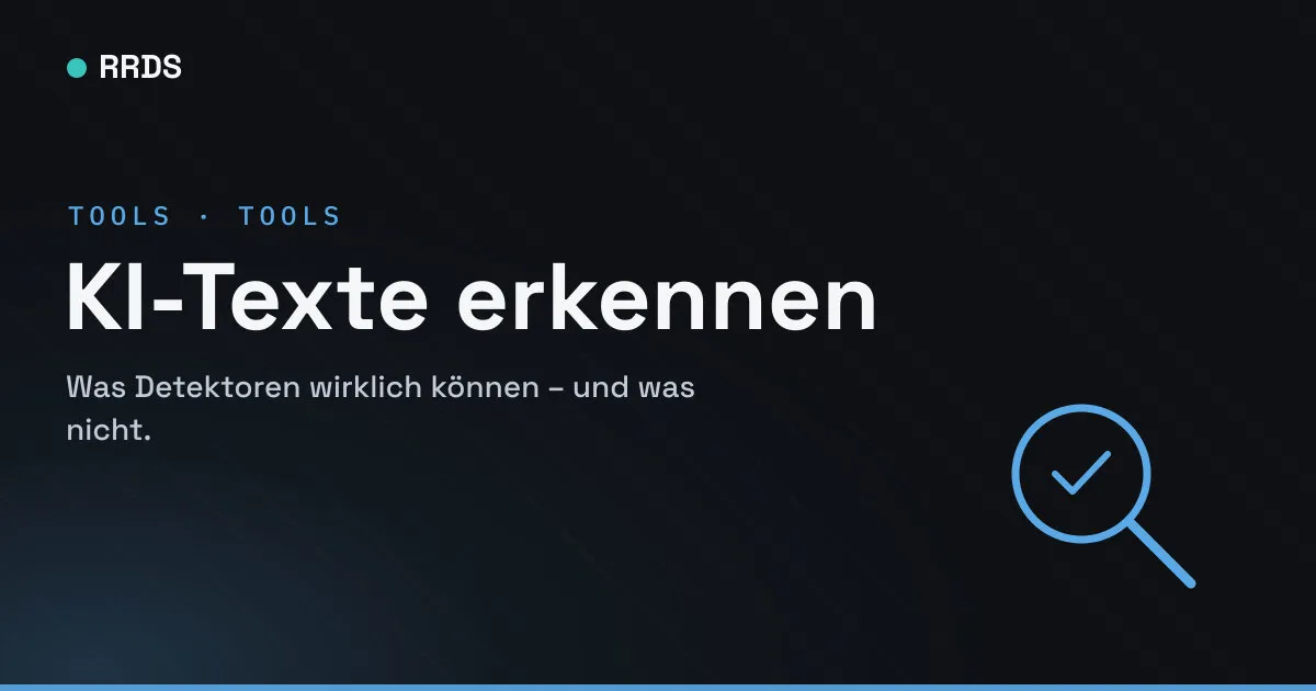 KI-Texte erkennen — RRDS Blog-Cover