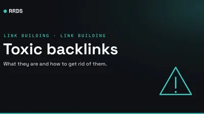 Toxic backlinks — RRDS blog cover