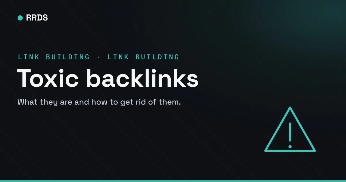 Toxic backlinks — RRDS blog cover